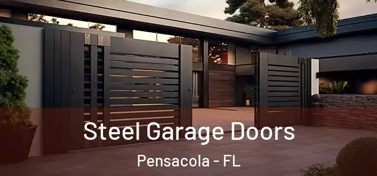 Steel Garage Doors Pensacola - FL